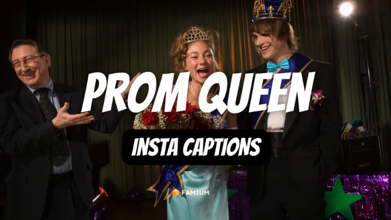 Prom Queen Captions for Instagram
